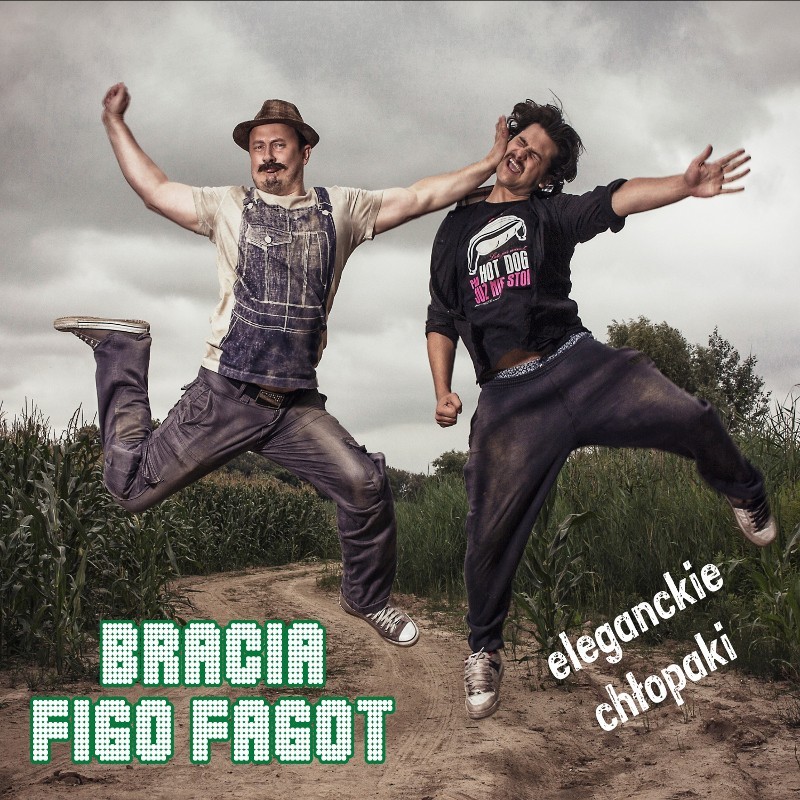 Bracia Figo Fagot - Eleganckie Chłopaki [CD]