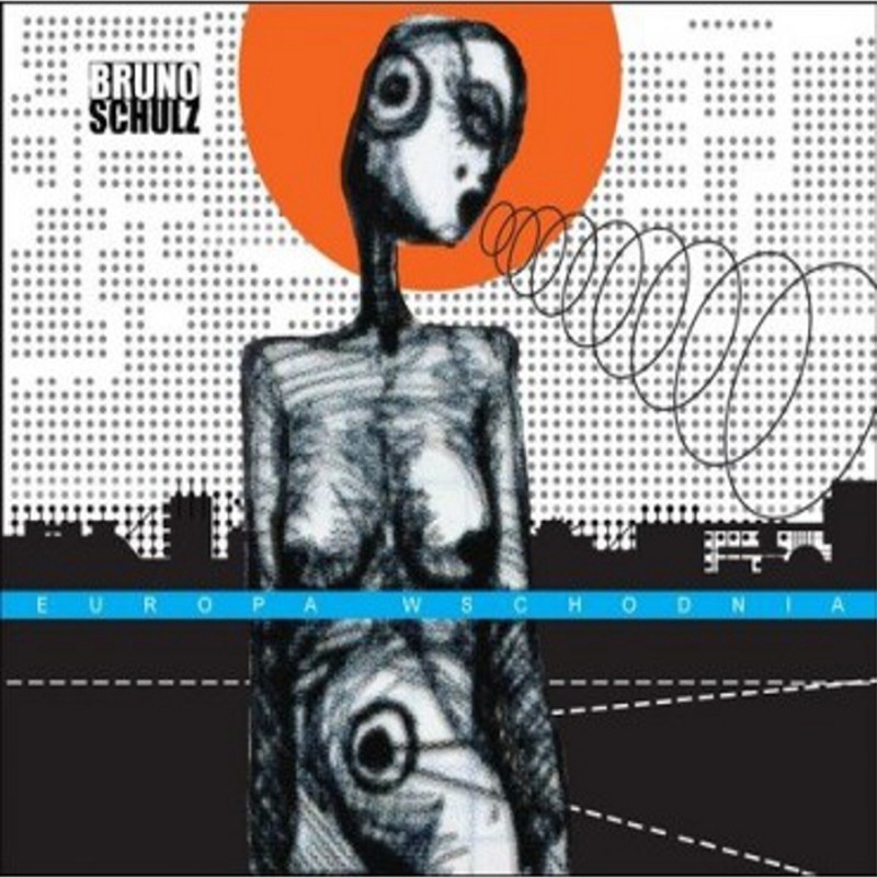 Bruno Schulz - Europa Wschodnia [CD]