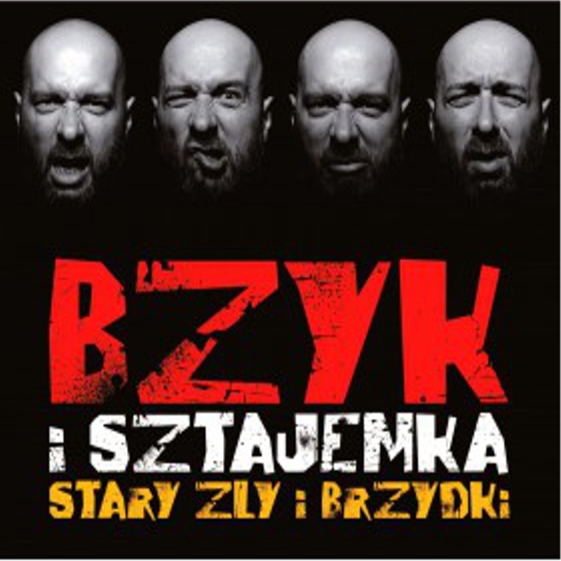 Bzyk i Sztajemka - Stary zły i brzydki [CD]