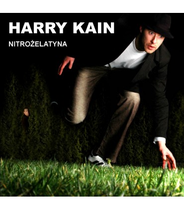 Harry Kain - Nitrożelatyna [CD]