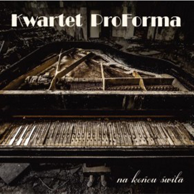 Kwartet ProForma - Na końcu świta [CD]
