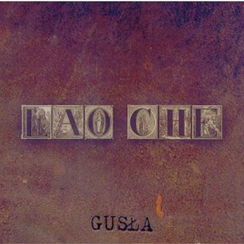 Lao Che - Gusła [CD]