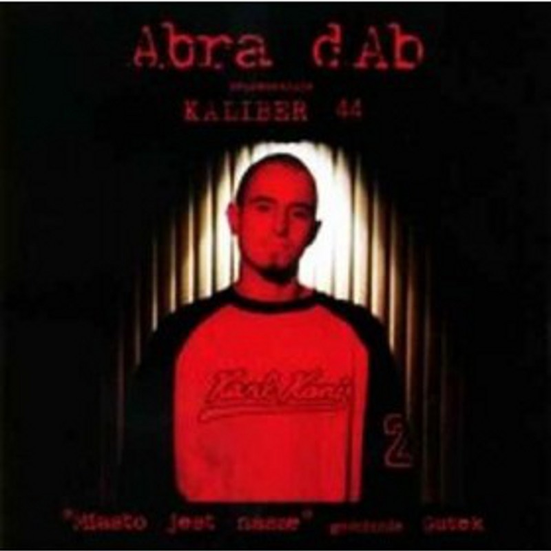 Abradab - Miasto jest nasze [singiel CD]