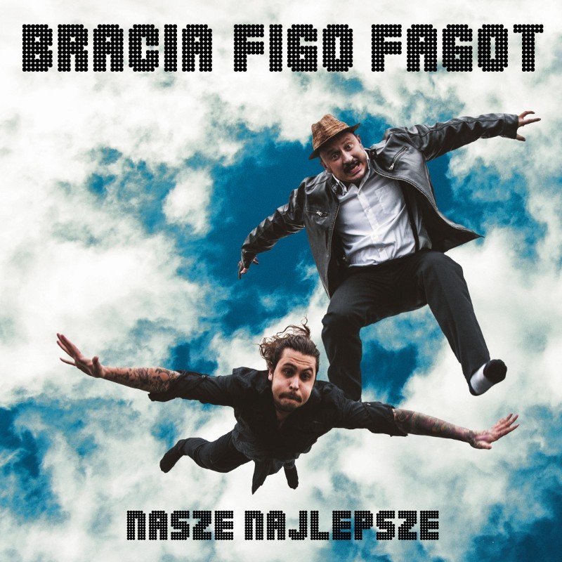 Bracia Figo Fagot - Nasze najlepsze [CD]