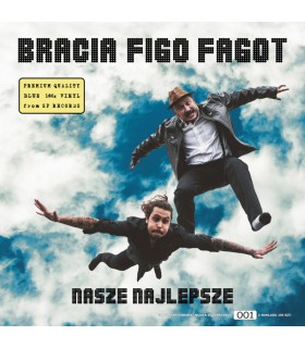 Bracia Figo Fagot - Nasze najlepsze [1LP] LIM. ED. 350 szt.