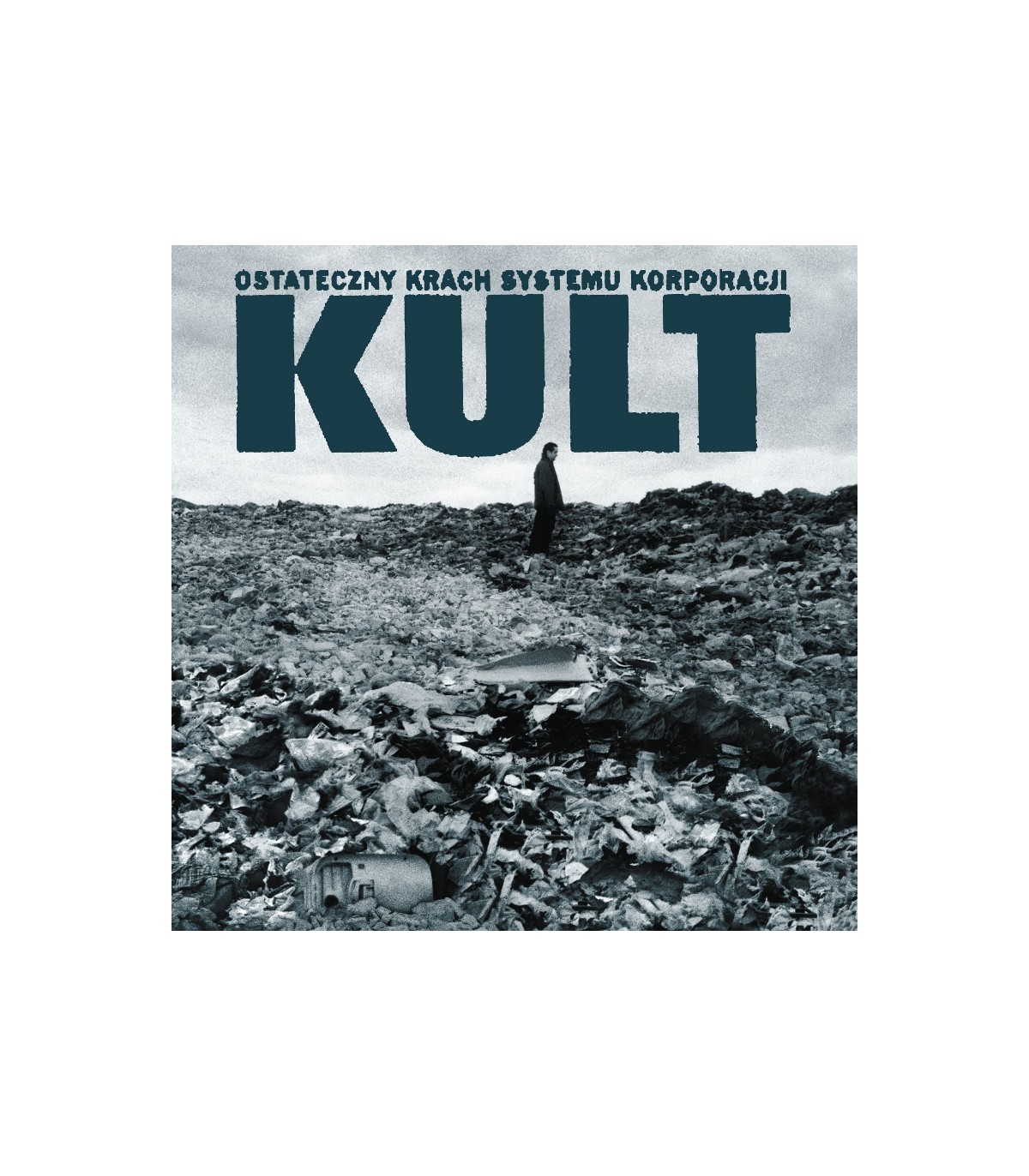 Kult - Ostateczny krach systemu korporacji [CD]