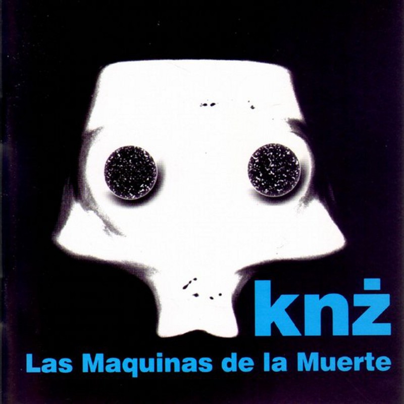 Knż - Las Maquinas de la Muerte [CD]