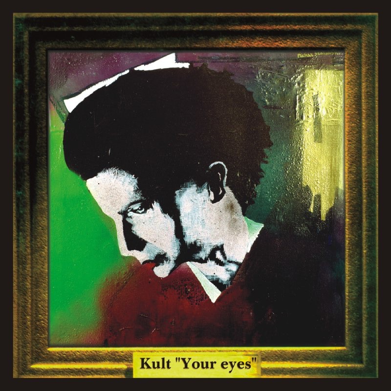 Kult - Your Eyes [CD]