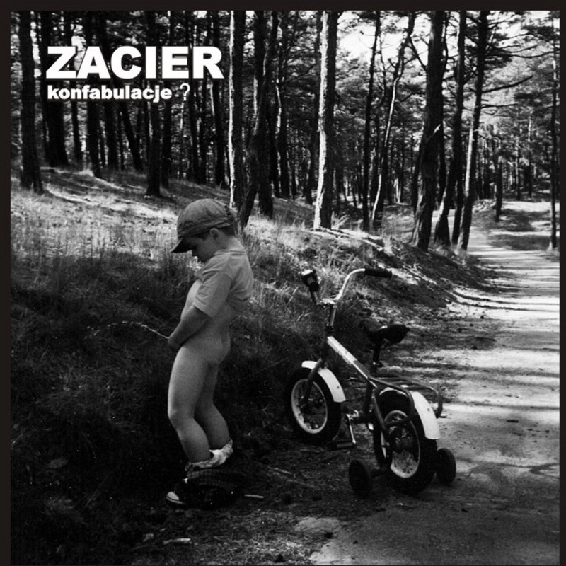 Zacier - Konfabulacje? [CD]