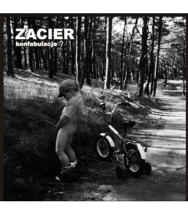 Zacier - Konfabulacje? [CD]