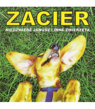 Zacier - Niedźwiedź Janusz i inne zwierzęta [CD]