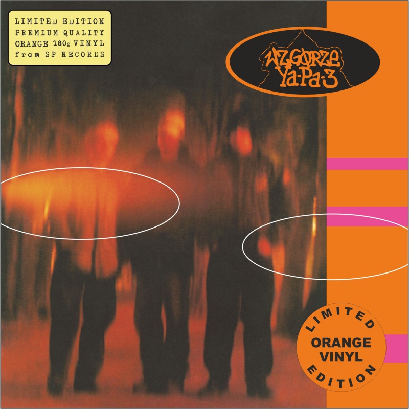 Wzgórze Ya-Pa 3 - Wzgórze Ya-Pa 3 [1LP] lim. ed. Orange Vinyl Nakład: 125 szt.