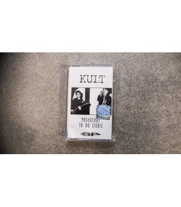 Kult - Posłuchaj to do Ciebie [Kaseta MC]