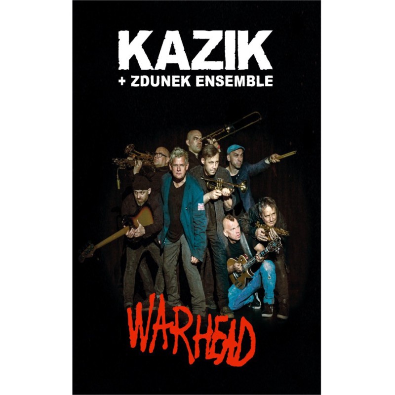 Kazik + Zdunek Ensemble - Warhead [Kaseta MC]
