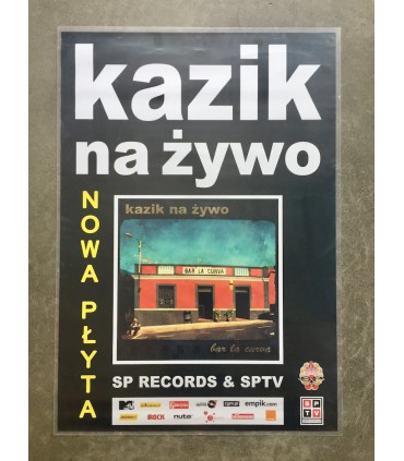 Plakat: Kazik na Żywo - Bar la curva / Plamy na słońcu [2011]