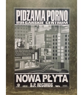 Plakat: Pidżama Porno - Bułgarskie centrum [2004]