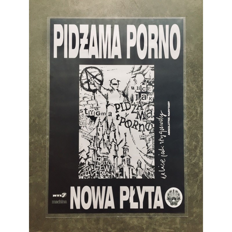 Plakat: Pidżama Porno - Ulice jak stygmaty - absolutne rarytasy [1999]