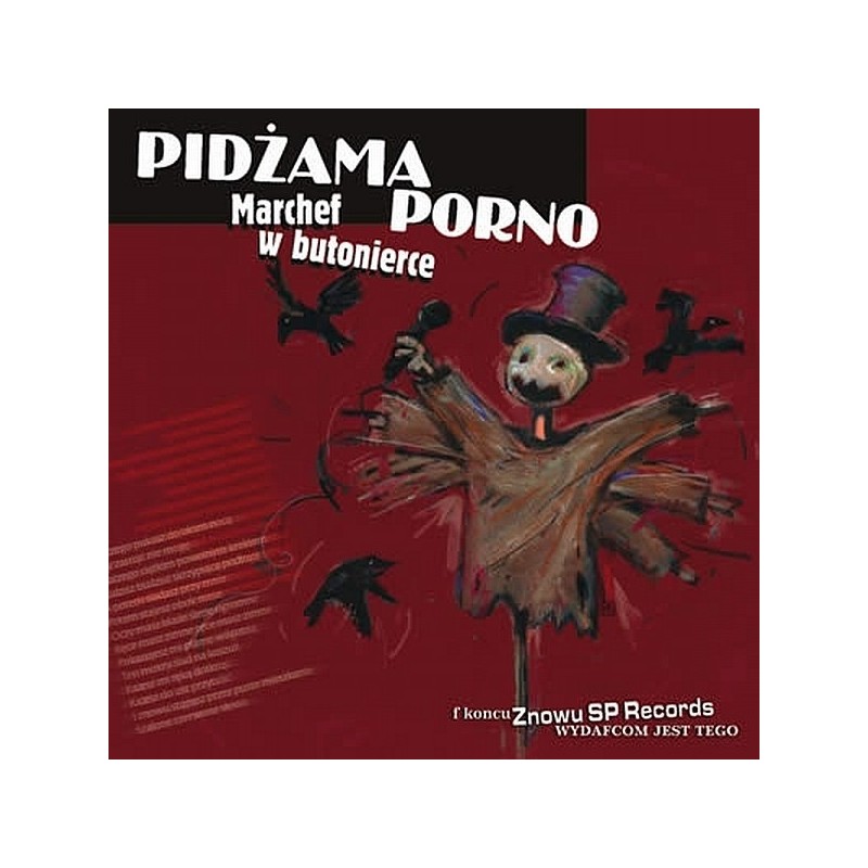 Pidżama Porno - Marchef w butonierce [CD]