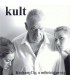Kult - Kocham Cię a miłością swoją [singiel CD]