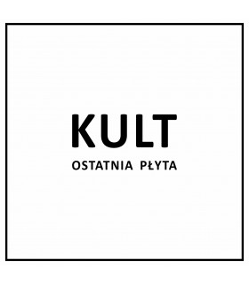 Kult - Ostatnia płyta [CD]