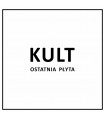 Kult - Ostatnia płyta [CD]