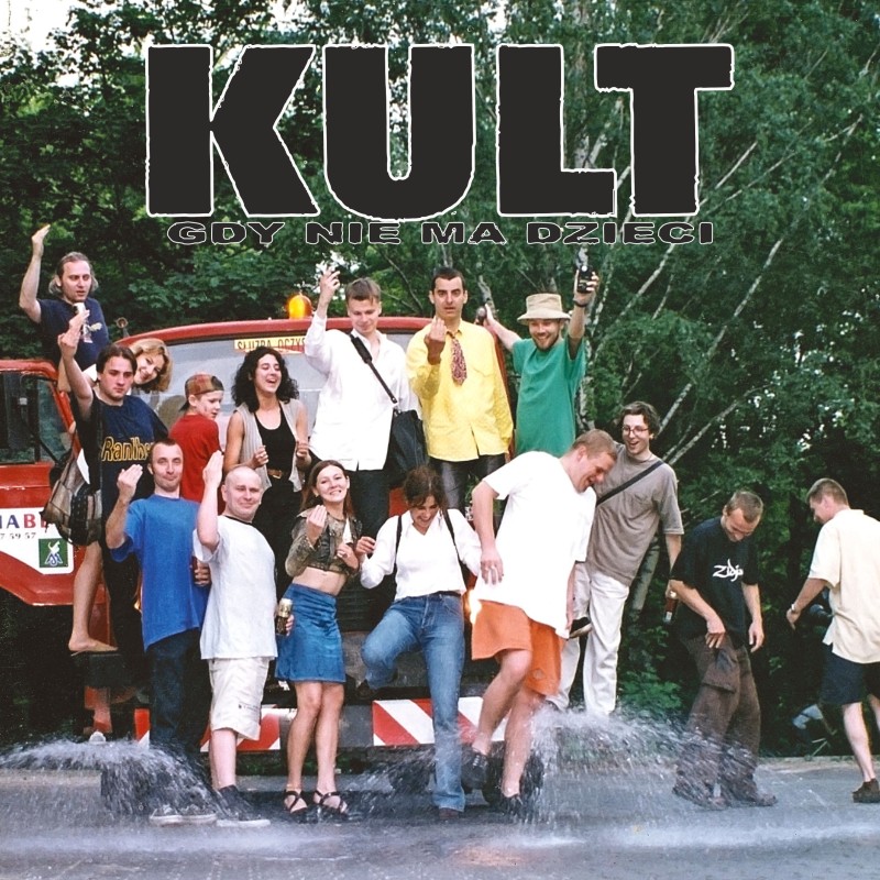 Kult - Gdy nie ma dzieci [CD]