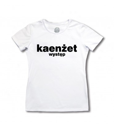 Damska Koszulka Kaenżet - Występ biała