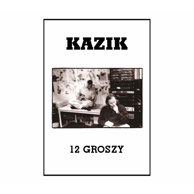 Kazik - 12 Groszy [Kaseta MC]