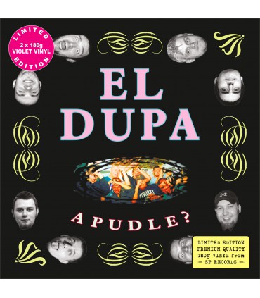 El Dupa - A pudle? [2LP] lim. ed. Violet Vinyl (PREORDER DO DNIA : 21.10.2022.)