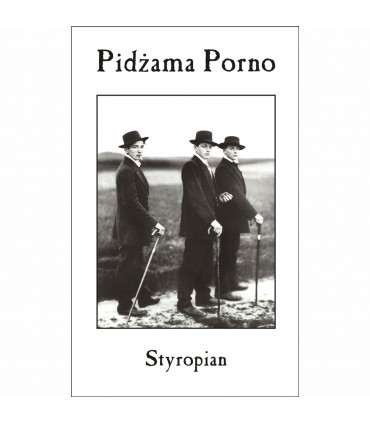Pidżama Porno - Styropian [Kaseta MC] (PREORDER)