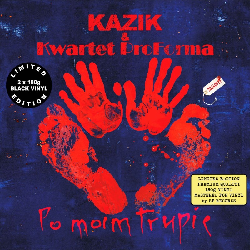 KAZIK & KWARTET PROFORMA - PO MOIM TRUPIE [2LP] LIM. ED. BLACK VINYL (PREORDER Z AUTOGRAFAMI DO DNIA: 12.07.2024)