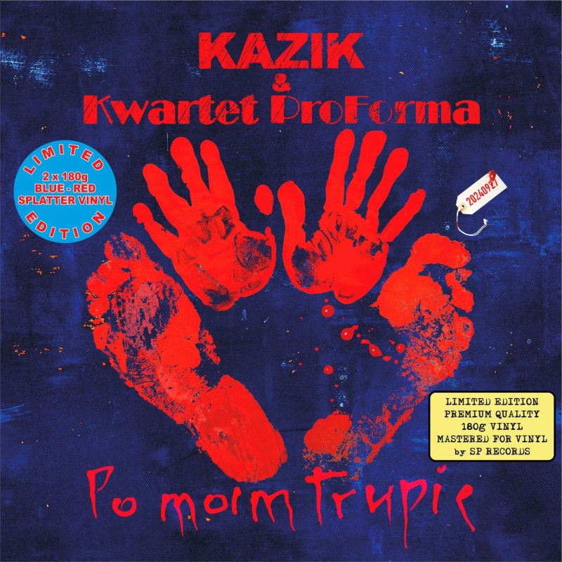 KAZIK & KWARTET PROFORMA - PO MOIM TRUPIE [2LP] LIM. ED. BLUE - RED SPLATTER VINYL (PREORDER Z AUTOGRAFAMI DO DNIA: 12.07.2024)