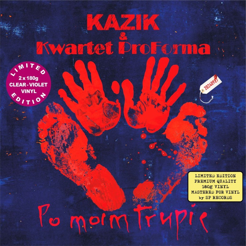 KAZIK & KWARTET PROFORMA - PO MOIM TRUPIE [2LP] LIM. ED. CLEAR VIOLET VINYL (PREORDER Z AUTOGRAFAMI DO DNIA: 12.07.2024)