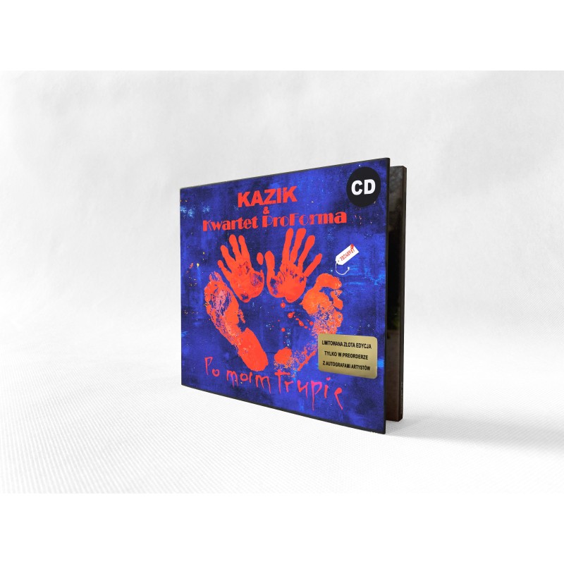 KAZIK & KWARTET PROFORMA - PO MOIM TRUPIE [CD] (LIMITOWANA EDYCJA Z AUTOGRAFAMI - PREORDER DO DNIA: 13.09.2024)