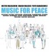 MUSIC FOR PEACE - MUSIC FOR PEACE [CD] (PREORDER)