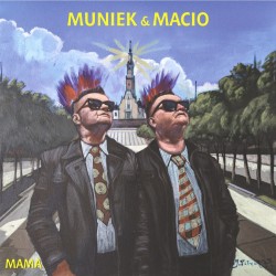 Muniek & Macio - Mama [CD] (PREORDER)