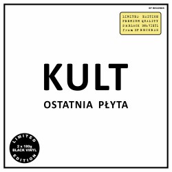 Kult - Ostatnia płyta [2LP] LIM. ED. Black Vinyl (PREORDER DO DNIA : 12.05.2021)