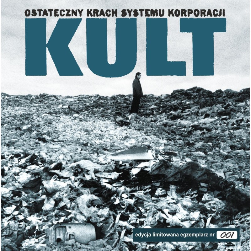 Kult - Ostateczny krach systemu korporacji [2LP] Edycja limitowana. Nakład: 800 szt.