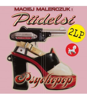 Maciej Maleńczuk i Pudelsi - Psychopop [2LP] Edycja limitowana. Nakład: 700 szt.